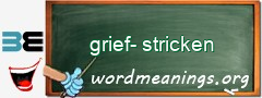 WordMeaning blackboard for grief-stricken
